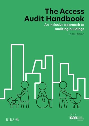 The Access Audit Handbook: An inclusive approach to auditing buildings