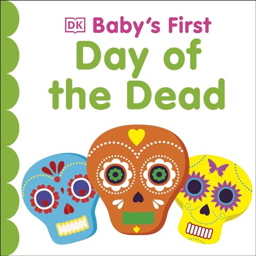 Baby's First Day of the  Dead (Baby's First Board  Books)