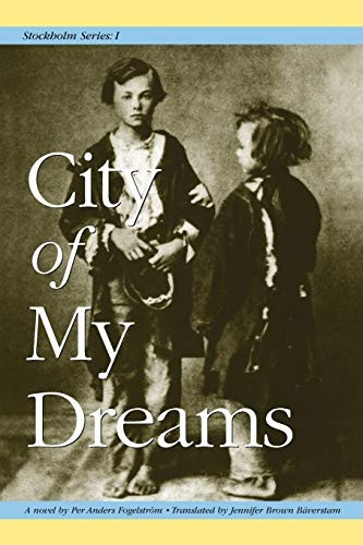 City of My Dreams (Stockholm Series)