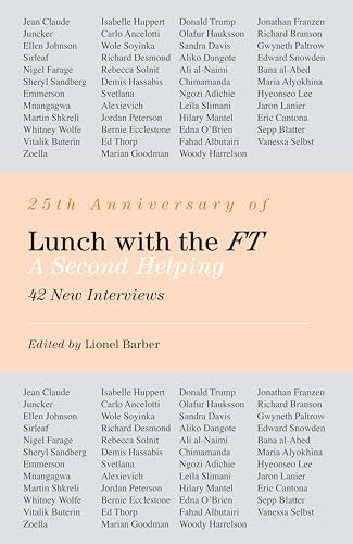 Lunch with the FT: A Second Helping