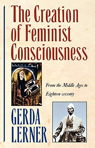 The creation of feminist consciousness