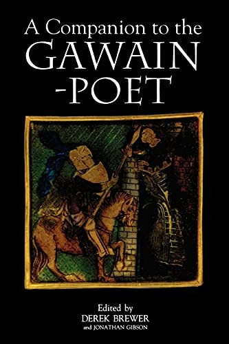 A Companion to the Gawain-Poet (Arthurian Studies)