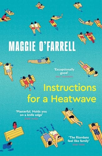 Instructions for a Heatwave : the Sunday Times Bestseller from the Author of Hamnet