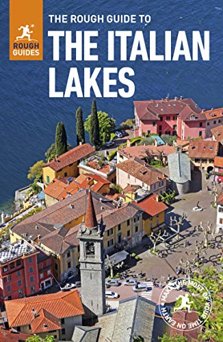 The Rough Guide to the Italian Lakes (Travel Guidea with Free eBook) (Rough Guides)