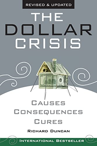 The Dollar Crisis: Causes, Consequences, Cures