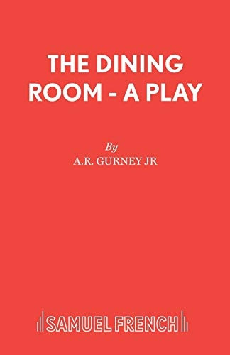 The Dining Room (Acting Edition S.)