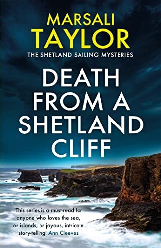 Death from a Shetland Cliff (The Shetland Sailing Mysteries)