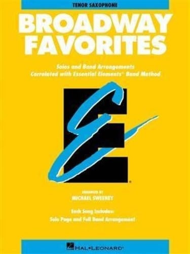 Essential Elements Broadway Favorites: BB Tenor Saxophone