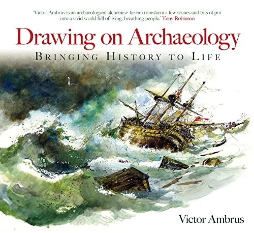 Drawing on Archaeology: Bringing History Back to Life
