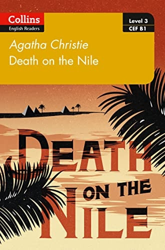 Death on the Nile: B1 (Collins Agatha Christie ELT Readers) (Collins Agatha Christie ELT Readers)