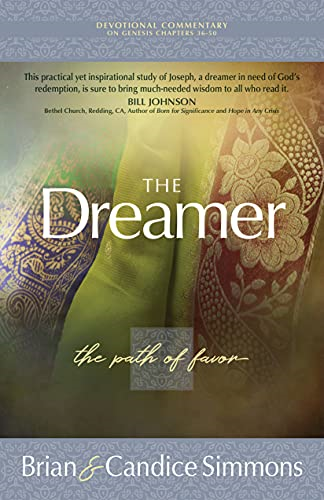 The Dreamer: The Path of Favor (Passion Translation)