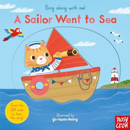 Sing Along With Me! A Sailor Went to Sea (Sing Along with Me!) [Board book]