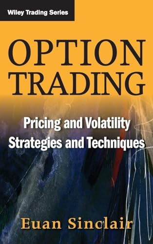 Option Trading: Pricing and Volatility Strategies and Techniques