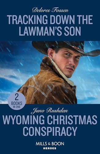 Tracking Down The Lawman's  Son / Wyoming Christmas  Conspiracy (Mills & Boon  Heroes)