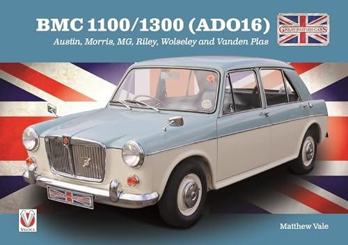Bmc 1100/1300 (Ado16): Austin, Morris, Mg, Riley and Wolseley Models