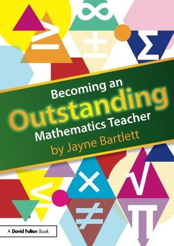Becoming an Outstanding Mathematics Teacher