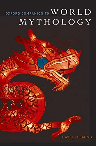 The Oxford Companion to World Mythology (Oxford Companion To...)
