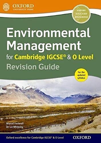 Environmental Management for Cambridge IGCSE (R) & O Level Revision Guide
