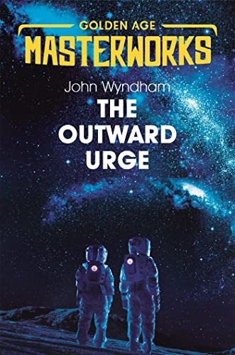 The Outward Urge (Golden Age Masterworks)