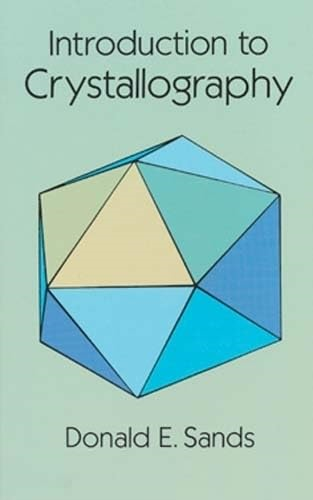 Introduction to Crystallography (Dover Classics of Science & Mathematics)