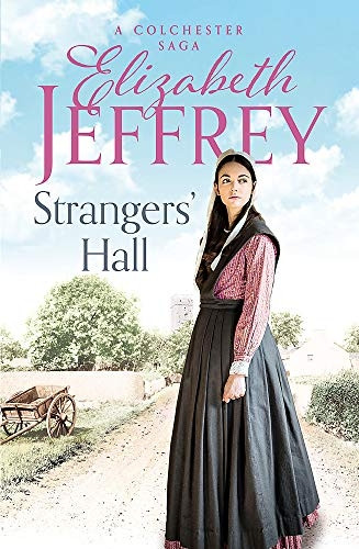Strangers' Hall (Colchester Sagas)
