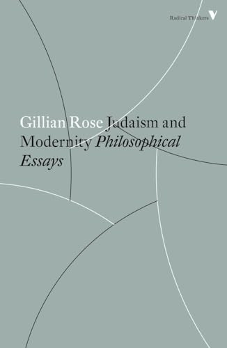 Judaism and Modernity - Radical Thinkers