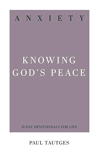 Anxiety: Knowing God's Peace