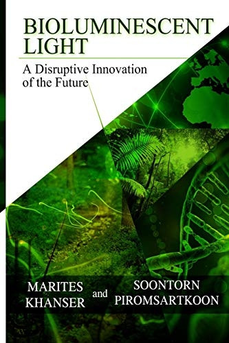 Bioluminescent Light: A Disruptive Innovation of the Future