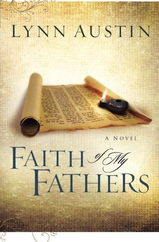Faith of My Fathers (Chronicles of the Kings)