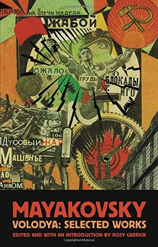 Vladimir Mayakovsky: Selected Works