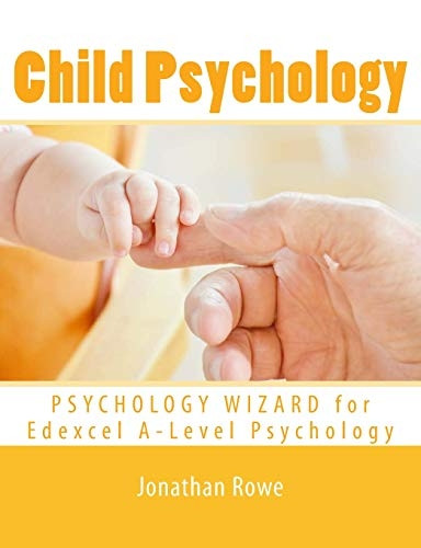 Child Psychology (Edexcel Psychology)