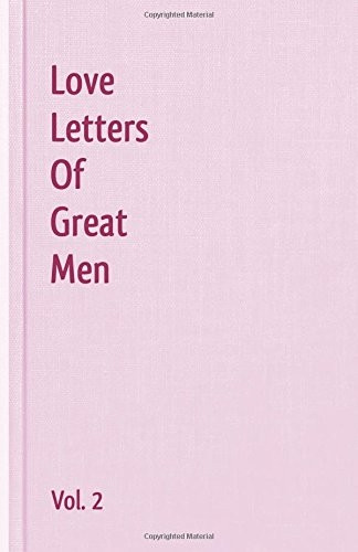 Love Letters of Great Men - Vol. 2