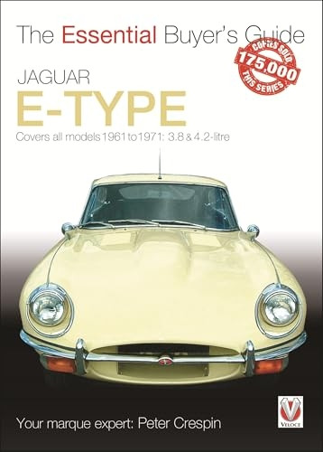 ESSENTIAL BUYERS GUIDE: JAGUAR E-TYPE 3.8 & 4.2 LITRE