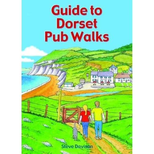 Guide to Dorset Pub Walks: 20 circular walks (Pub Walks)