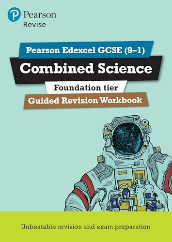 REVISE Edexcel GCSE (9-1) Combined Science Foundation Guided Revision Workbook