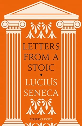 Letters from a Stoic (Collins Classics) (Collins Classics)