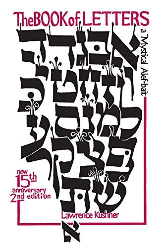 The Book of Letters: AMystical Hebrew Alphabet(Kushner)
