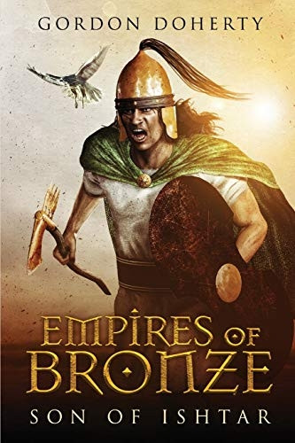 Empires of Bronze: Son of Ishtar (Empires of Bronze)