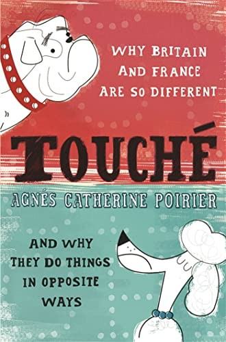 Touche: A French Woman's Take on the English