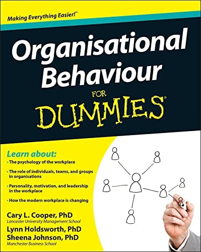 Organisational Behaviour For Dummies (For Dummies