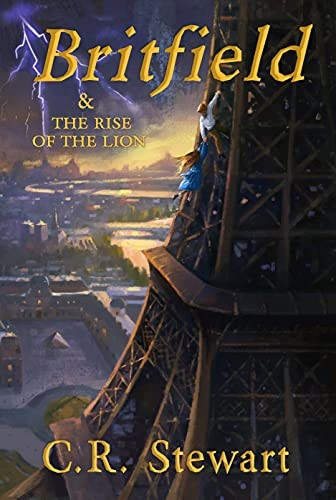 Britfield & the Rise of the Lion (Britfield Series)