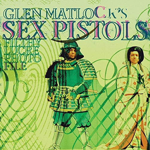 Glen Matlock's Sex Pistols  - Filthy Lucre Photofile