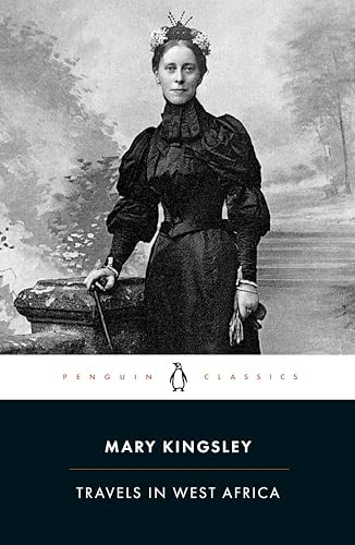 Travels in West Africa (Penguin Classics)