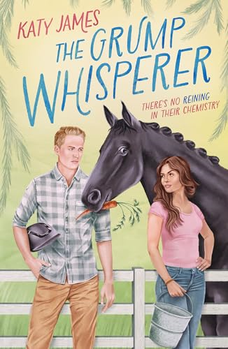 The Grump Whisperer (Mills  & Boon Afterglow)  (Morningsong Farm)