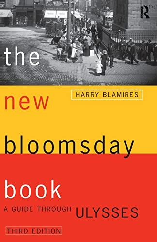 The New Bloomsday Book: Guide Through  Ulysses