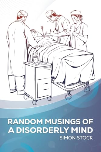 Random Musings of a  Disorderly Mind
