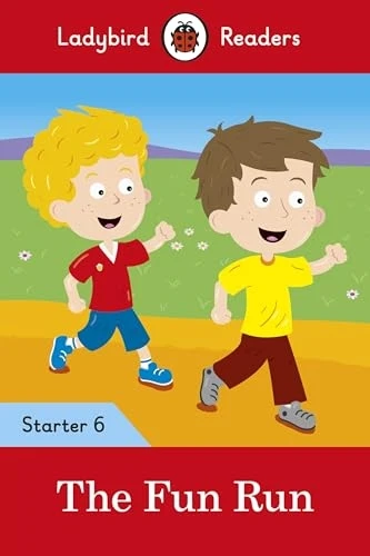 The Fun Run - Ladybird Readers Starter Level 6