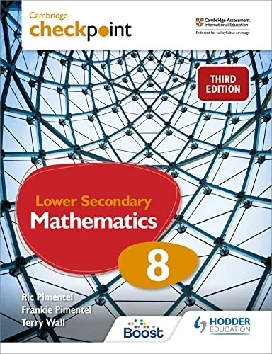 Cambridge Checkpoint Lower  - Secondary Mathematics  - Student's Book 8: Third  - Edition