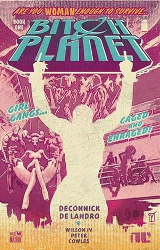 b*tch Planet Volume 1: Extraordinary Machine (b*tch Planet Tp)