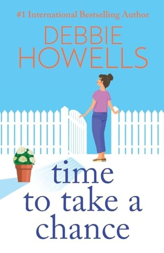 Time to Take a Chance: An emotional, life-affirming book club pick from Debbie Howells for 2023